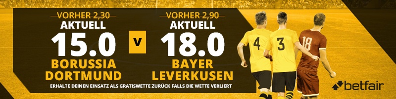 Erhöhte Wettquoten im Spiel Dortmund vs. Leverkusen für alle Neukunden auf Betfair