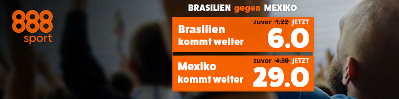 Für das Achtelfinalspiel Brasilien gegen Mexiko Turbo-Quoten bei 888sport sichern!